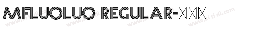 mfluoluo Regular字体转换